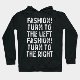 Fashion!  - Lyrics Typography Design Hoodie